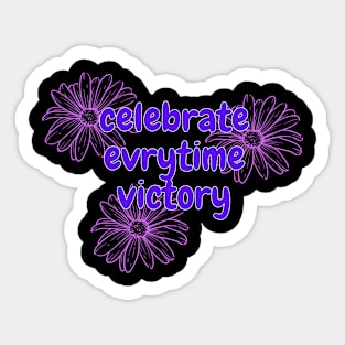 celebrate everything victory Sticker